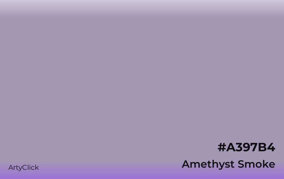 Amethyst Smoke #A397B4