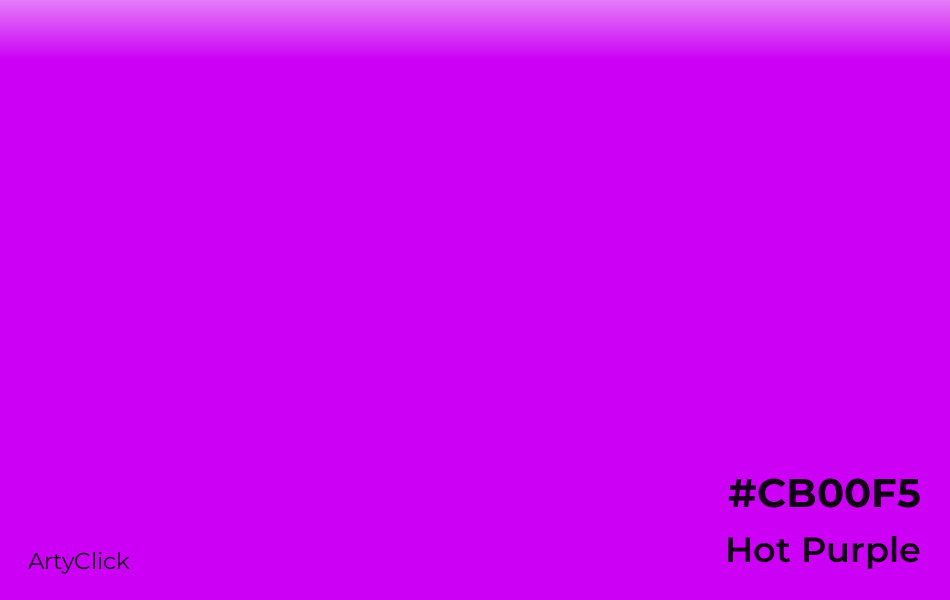 Hot Purple #CB00F5