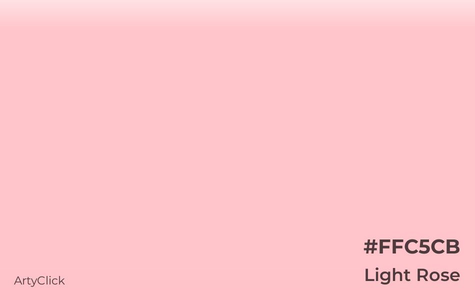 Light Rose #FFC5CB