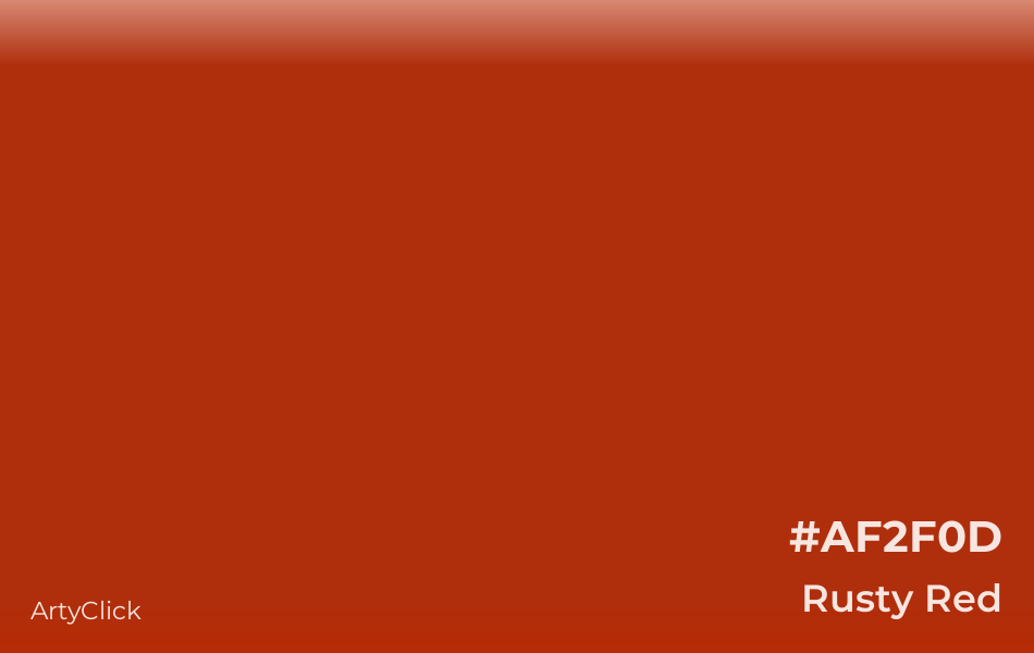 Rusty Red #AF2F0D