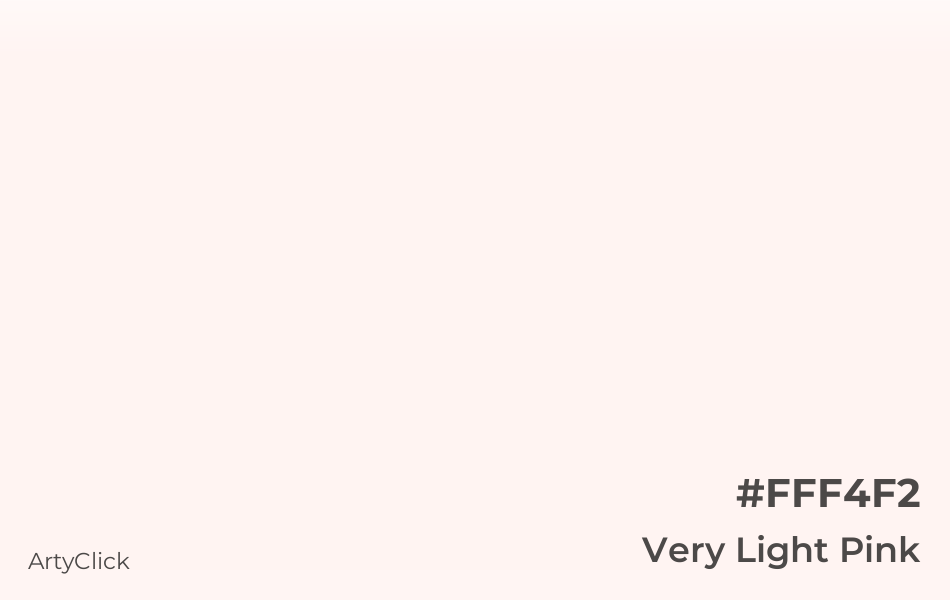 Very Light Pink #FFF4F2